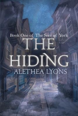 The Hiding: (Book One of The Seer of York)