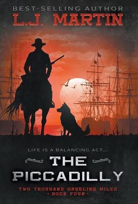 The Piccadilly: A YA Coming-of-Age Western Series