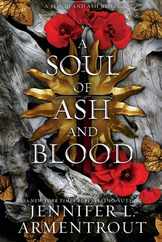 A Soul of Ash and Blood: A Blood and Ash Novel Subscription