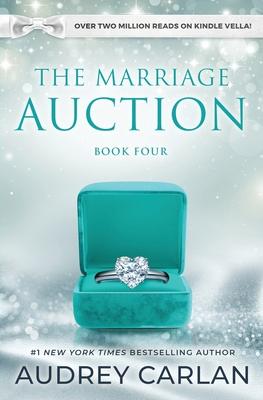 The Marriage Auction: Book Four