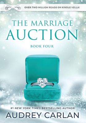 The Marriage Auction: Book Four