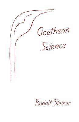 Goethean Science: (Cw 1)