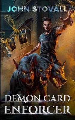 Demon Card Enforcer: A Deck-Building LitRPG