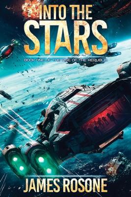 Into the Stars: Book One