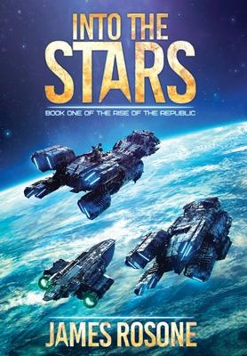 Into the Stars: Book One