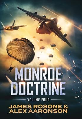 Monroe Doctrine: Volume IV