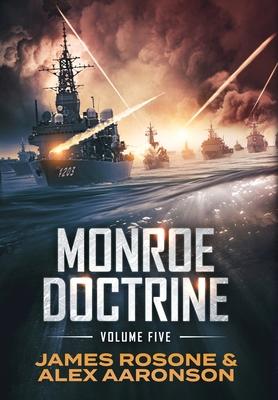 Monroe Doctrine: Volume V