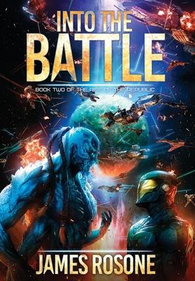 Into the Battle: Book Two