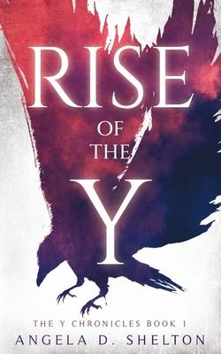 Rise of the Y