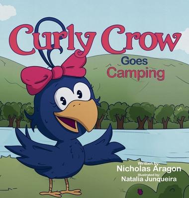 Curly Crow Goes Camping