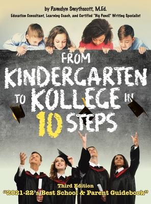 From Kindergarten to Kollege in 10 Steps