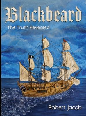 Blackbeard: The Truth Revealed