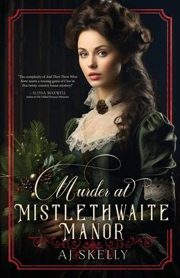 Murder at Mistlethwaite Manor