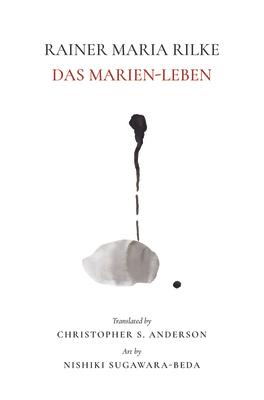 Rainer Maria Rilke: Das Marien-Leben Subscription