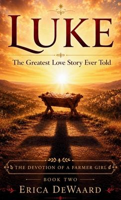 Luke: The Greatest Love Story Ever Told Subscription