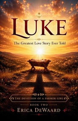 Luke: The Greatest Love Story Ever Told Subscription