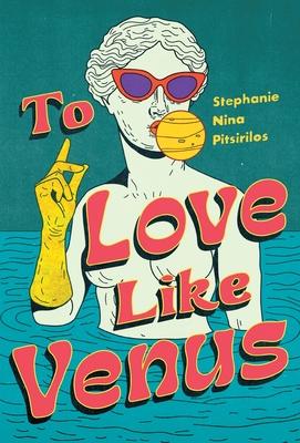 To Love Like Venus