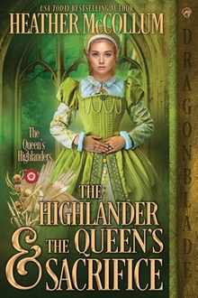 The Highlander & the Queen's Sacrifice