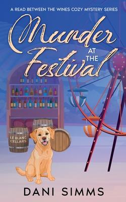 Murder at the Festival: A New Beginnings Cozy Hometown Mystery