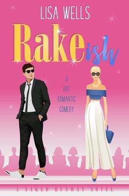 RAKEish: A Hot Romantic Comedy