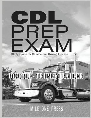 CDL Prep Exam: Double Triple Trailer Endorsement