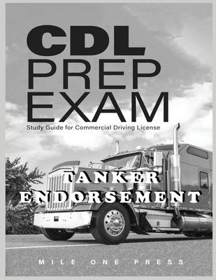 CDL Prep Exam: Tanker Endorsement: Tanker: Tanker