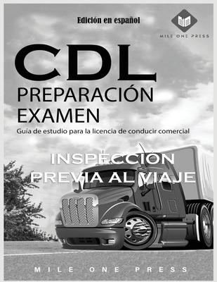 Examen de preparacin para CDL: Inspeccin previa al viaje