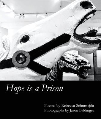 Hope is a Prison