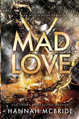 Mad Love: An Enemies-to-Lovers College Romance