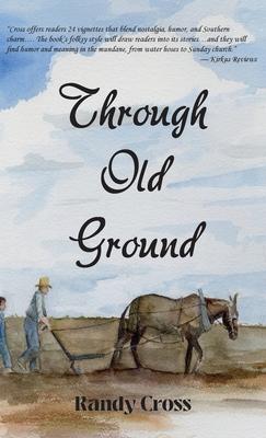 Through Old Ground