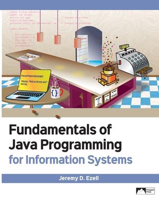 Fundamentals of Java Programming for Information Systems Subscription