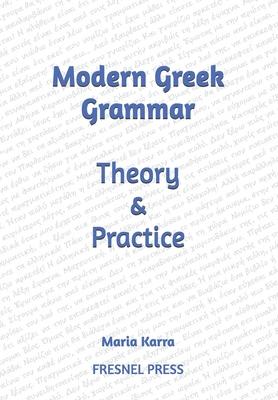 Modern Greek Grammar Theory and Practice