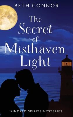 The Secret of Misthaven Light: Kindred Spirits Mysteries