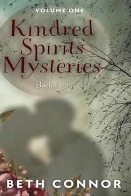 Kindred Spirits Mysteries Collection: Volume One