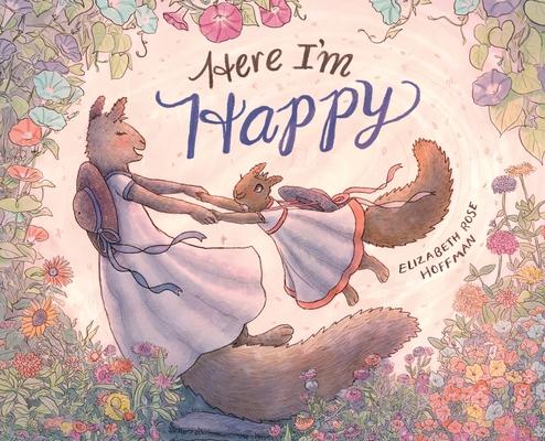 Here I'm Happy: A Book for Bereavement