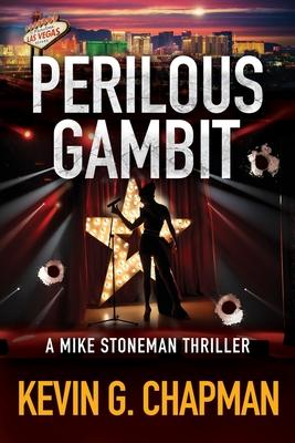 Perilous Gambit: A Mike Stoneman Thriller