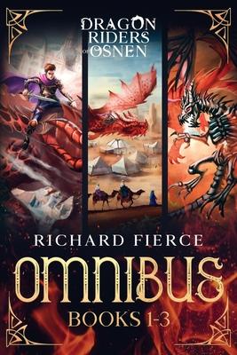 Dragon Riders of Osnen: Episodes 1-3 (Dragon Riders of Osnen Omnibus Book 1)