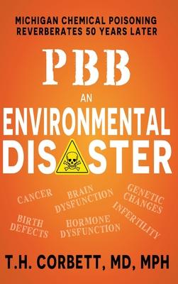 Pbb: Michigan Chemical Poisoning Reverberates 50 Years Later Subscription