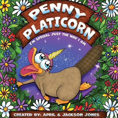 Penny Platicorn: I'm Special Just The Way I Am