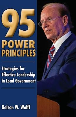 95 Power Principles: Strategies for Effective Leadership in Local Government