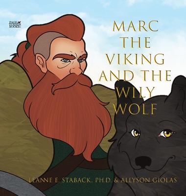 Marc the Viking and the Wily Wolf