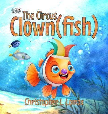 The Circus Clownfish