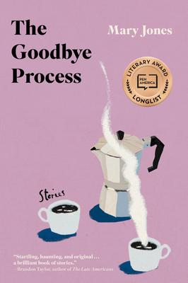 The Goodbye Process: Stories Subscription