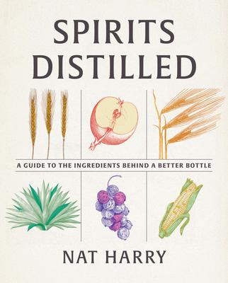 Spirits Distilled: A Guide to the Ingredients Behind a Better Bottle