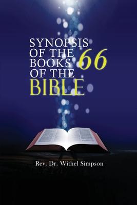 Synopsis of the 66 Books of the Bible