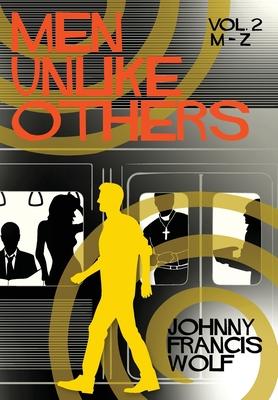 Men Unlike Others, Vol. 2, M-Z