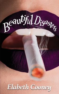 Beautiful Disasters