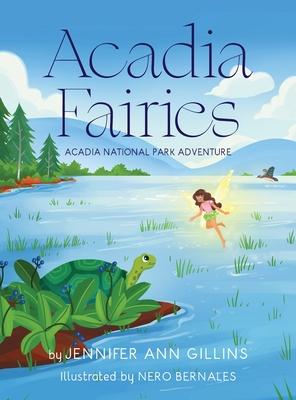 Acadia Fairies: Acadia National Park Adventure