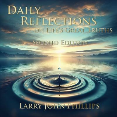 Daily Reflections on Life's Great Truths - Second Edition Subscription
