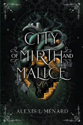 City of Mirth and Malice